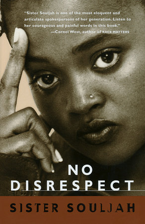 ‘No Disrespect’ (1996) by Sister Souljah – BOOK&nbsp;REVIEW