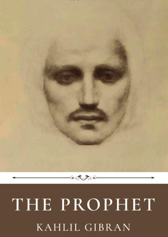 ‘The Prophet’ (1923) by Khalil Gibran – BOOK&nbsp;REVIEW